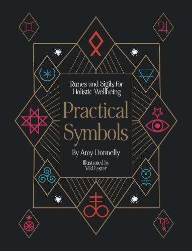 Паперова книга «Practical Symbols: Runes and Sigils for Holistic Wellbeing», автор Емі Доннеллі - фото №1