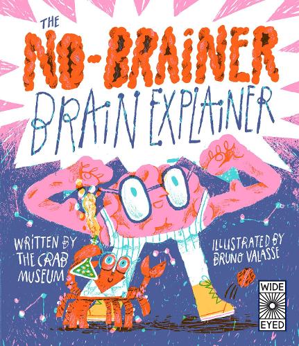 Паперова книга «The No-Brainer Brain Explainer: How Animals Think, from Humans to Birdbrains», автор Музей крабів - фото №1