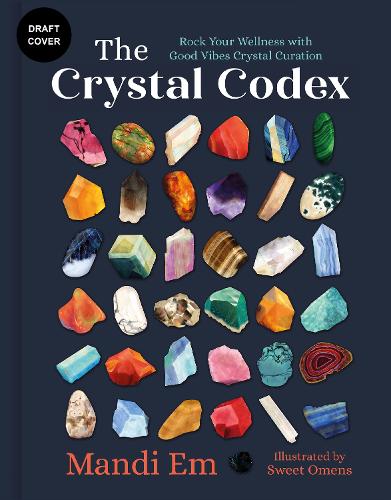Бумажная книга «That Crystal Vibe: Unlock your confidence and calm with crystal energy», автор Мэнди Эм - фото №1