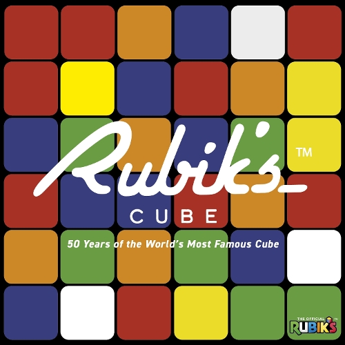 Бумажная книга «Rubik's: 50 Years of the World's Most Famous Cube», автор Оffiсiаl Rubiк's - фото №1