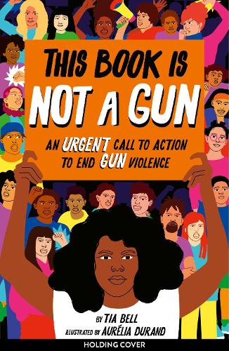 Бумажная книга «This Book Is Not a Gun», автор Тиа Белл - фото №1