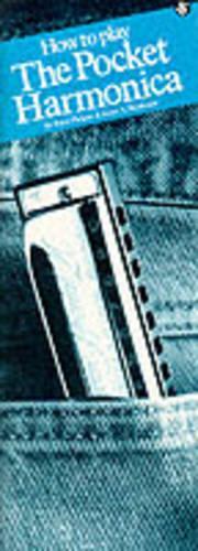 Бумажная книга «How To Play The Pocket Harmonica», авторов Джейсон Шульман, Питер Пикоу - фото №1