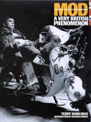 Бумажная книга «Mod: Clean Living Under Very Difficult Circimstances: A Very British Phenomenon», автор Терри Роулингс - фото №1