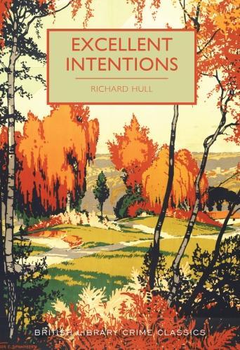Бумажная книга «Excellent Intentions», автор Ричард Халл - фото №1