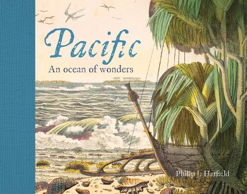 Паперова книга «Pacific: An Ocean of Wonders», автор Філіп Хетфілд - фото №1