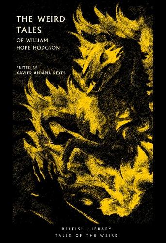 Бумажная книга «The Weird Tales of William Hope Hodgson», автор Уильям Хоуп Ходжсон - фото №1