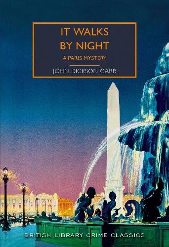 Паперова книга «It Walks by Night: A Paris Mystery», автор Джон Діксон Карр - фото №1