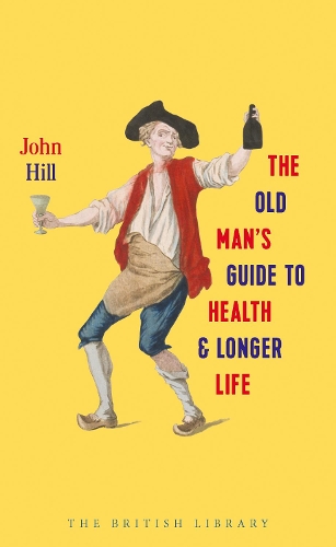 Бумажная книга «The Old Man's Guide to Health and Longer Life», автор Джон Хилл - фото №1