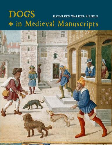 Паперова книга «Dogs in Medieval Manuscripts», автор Кетлін Вокер-Мейкл - фото №1