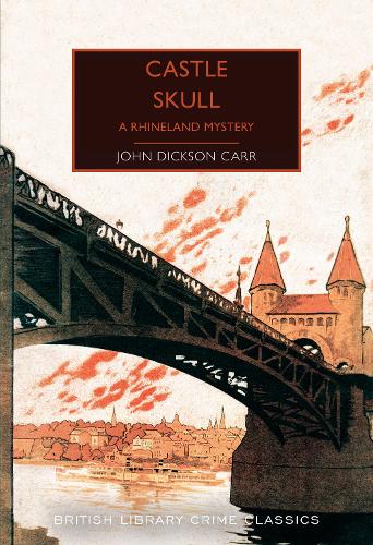Паперова книга «Castle Skull: A Rhineland Mystery», автор Джон Діксон Карр - фото №1