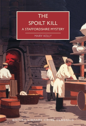 Паперова книга «The Spoilt Kill: A Staffordshire Mystery», автор Мері Келлі - фото №1