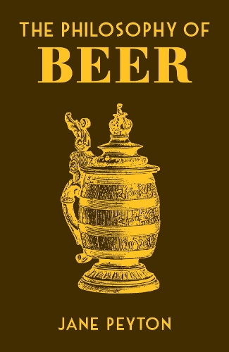 [object Object] «The Philosophy of Beer», автор Джейн Пейтон - фото №1