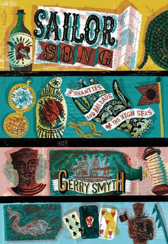 Бумажная книга «Sailor Song: The Shanties and Ballads of the High Seas», автор Джерри Смит - фото №1