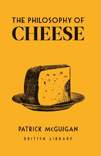 Бумажная книга «The Philosophy of Cheese», автор Патрик МакГиган - фото №1