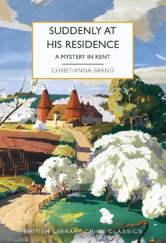 Бумажная книга «Suddenly at His Residence: A Mystery in Kent», автор Кристианна Бранд - фото №1