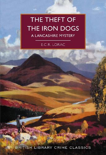 Бумажная книга «The Theft of the Iron Dogs: A Lancashire Mystery», автор Э. К. Р. Лорак - фото №1