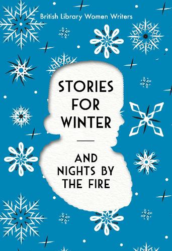 Бумажная книга «Stories For Winter: And Nights by the Fire», автор Британская библиотека - фото №1
