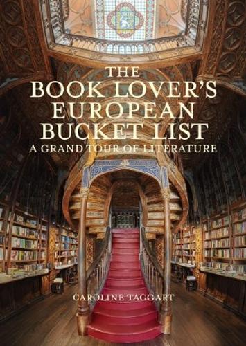 Бумажная книга «The European Book Lover's Bucket List: A Grand Tour of Literature», автор Кэролайн Таггарт - фото №1