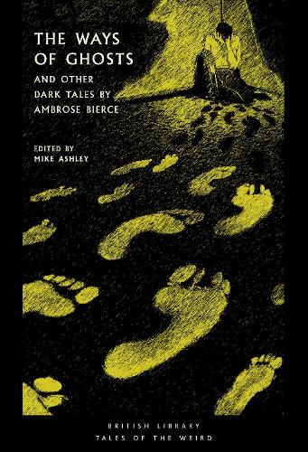 Бумажная книга «The Ways of Ghosts: And Other Dark Tales by Ambrose Bierce», автор Амброз Бирс - фото №1