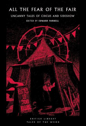 Бумажная книга «All the Fear of the Fair: Uncanny Tales of Circus and Sideshow» - фото №1