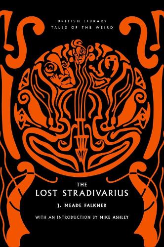 Паперова книга «The Lost Stradivarius», автор Джон Мід Фолкнер - фото №1
