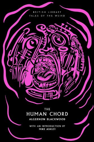 Бумажная книга «The Human Chord», автор Алджернон Блэквуд - фото №1