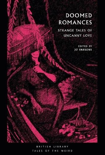 Бумажная книга «Doomed Romances: Strange Tales of Uncanny Love» - фото №1