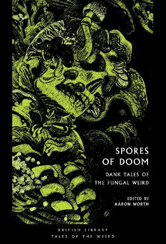 [object Object] «Spores of Doom: Dank Tales of the Fungal Weird» - фото №1
