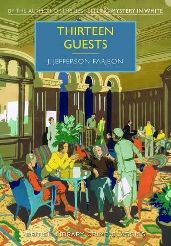Бумажная книга «Thirteen Guests», автор Дж. Джефферсон Фарджон - фото №1