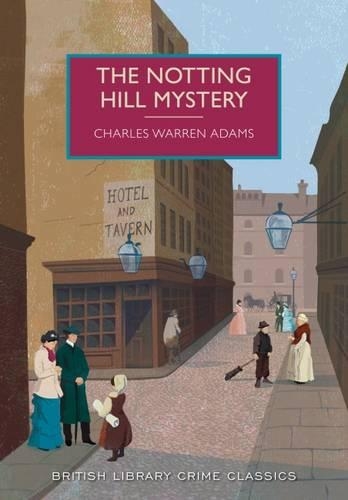 Паперова книга «The Notting Hill Mystery», автор Чарльз Уоррен Адамс - фото №1