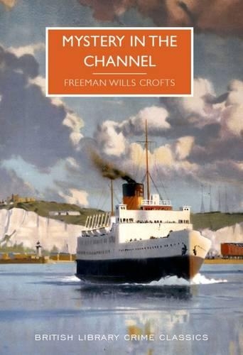 Паперова книга «Mystery in the Channel», автор Фрімен Віллс Крофт - фото №1