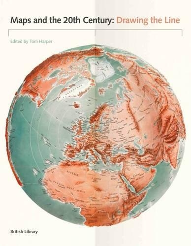 Бумажная книга «MAPS AND THE 20TH CENTURY: DRAWING THE LINE» - фото №1