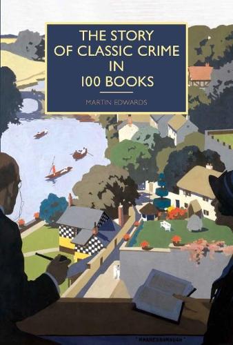 Бумажная книга «The Story of Classic Crime in 100 Books», автор Мартин Эдвардс - фото №1