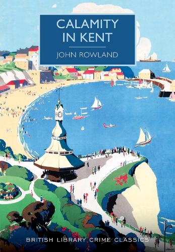 Паперова книга «Calamity in Kent», автор Джон Х. Роуленд - фото №1