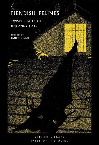 Паперова книга «Fiendish Felines: Twisted Tales of Uncanny Cats», авторів Алджернон Блеквуд, Брем Стокер, Дороті Л. Сеєрс, Едвард Фредерік Бенсон, Едгар Аллан По, Ґанс Т. Філд, Джозеф Томас Шерідан Ле Фаню - фото №1