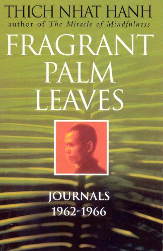 Бумажная книга «Fragrant Palm Leaves», автор Тит Нат Хан - фото №1