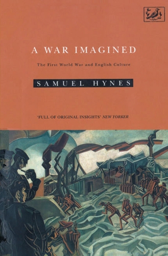 Паперова книга «A War Imagined. The First World War and English Culture», автор Семюел Хайнс - фото №1