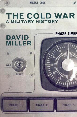 Бумажная книга «The Cold War. A Military History», автор Дэвид Миллер - фото №1