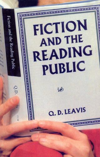 Бумажная книга «Fiction And The Reading Public», автор Куини Дороти Ливис - фото №1