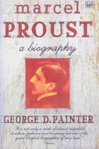 [object Object] «Marcel Proust», автор Джордж Д. Пэйнтер - фото №1