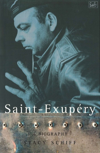 Бумажная книга «Saint-Exupery. A Biography», автор Стейси Шифф - фото №1