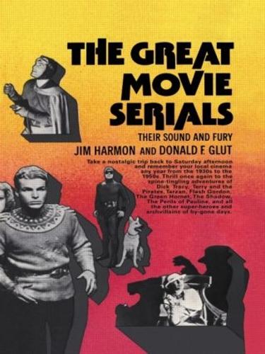 Паперова книга «Great Movie Serials: Great Movie Serial», авторів Дональд Ф. Глют, Джим Хармон - фото №1