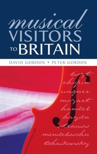 Бумажная книга «Musical Visitors to Britain», автор Питер Гордон - фото №1