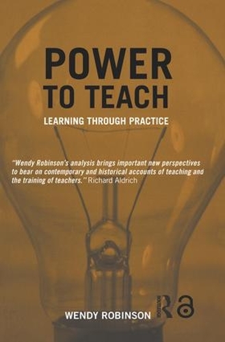 Бумажная книга «Power to Teach: Learning Through Practice», автор Венди Робинсон - фото №1