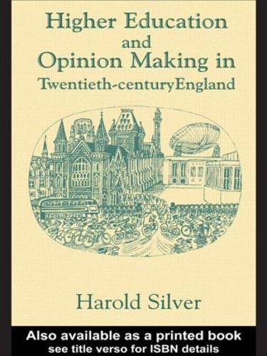 Паперова книга «Higher Education and Policy-making in Twentieth-century England», автор Гарольд Сільвер - фото №1