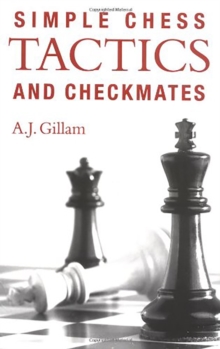 Паперова книга «Simple Chess Tactics and Chessmates», автор Е. Дж. Гіллам - фото №1