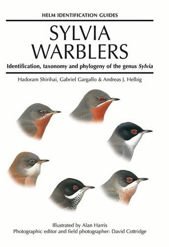 Паперова книга «Sylvia Warblers: Identification, taxonomy and phylogeny of the genus Sylvia», авторів Андреас Хельбіг, Ґабріель Ґарґалло, Хадорам Ширіхаї - фото №1