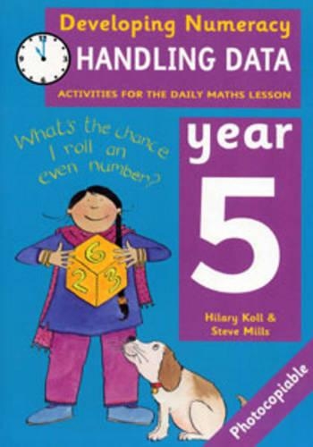 [object Object] «Handling Data: Year 5: Activities for the Daily Maths Lesson», авторів Хіларі Колл, Стів Міллс - фото №1