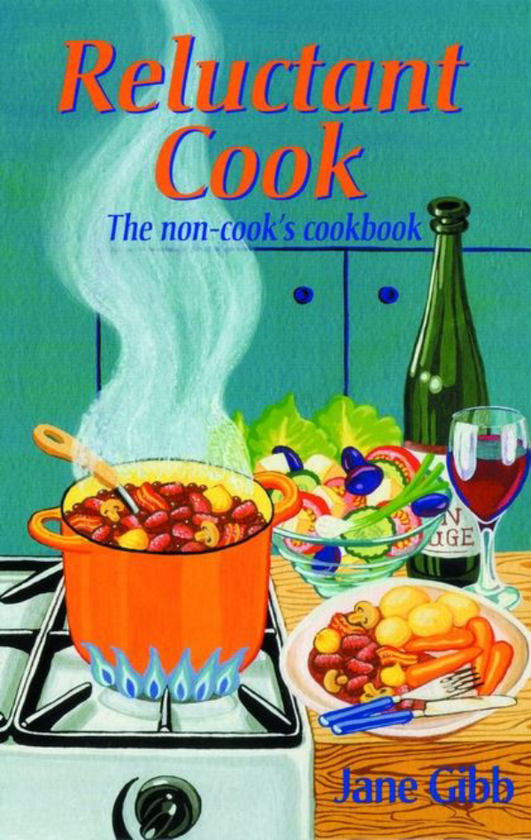 Паперова книга «Reluctant Cook: The Non-cook's Cookbook», автор Джейн Гібб - фото №1