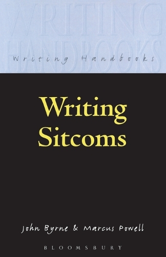 Бумажная книга «Writing Sitcoms», авторов Джон Бирн, Маркус Пауэлл - фото №1